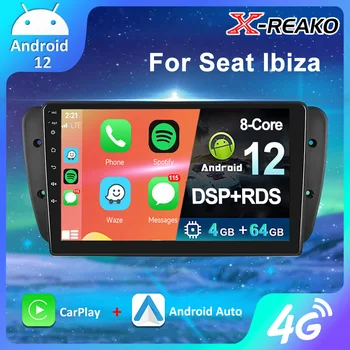 X-REAKO За Seat Ibiza Универсален 4 + 64G Кола стерео Радио Carplay Android-auto 4G 8 ОСНОВНАТА Навигация GPS WiFi DSP RDS Bluetooth AM
