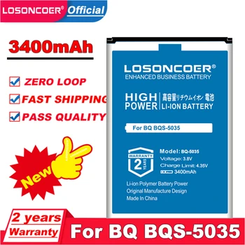 LOSONCOER 3400 mah BQ-5035 Батерия За Мобилен Телефон BQ BQ-5035 Velvet BQ-5002G Забавни BQS-5020 Strike
